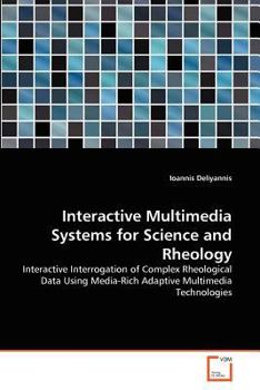Paperback Interactive Multimedia Systems for Science and Rheology Book