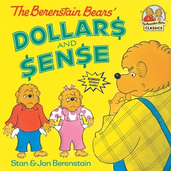 Paperback The Berenstain Bears' Dollars and Sense Book