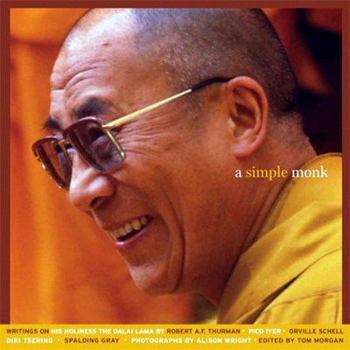 Hardcover A Simple Monk: Writings on His Holiness the Dalai Lama Book