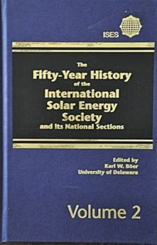 The Fifty-Year History of the International Solar Energy Society