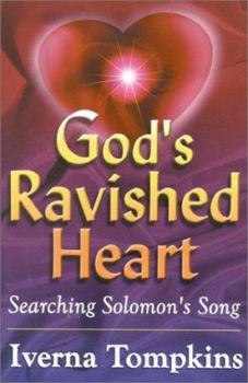 Paperback God's Ravished Heart: Searching Solomon's Song Book