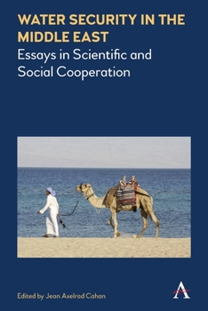 Paperback Water Security in the Middle East: Essays in Scientific and Social Cooperation Book