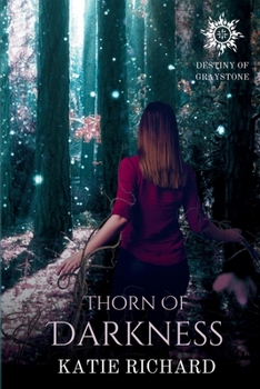 Thorn Of Darkness (Destiny Of Graystone)