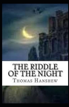 The Riddle of the Night Illustrated