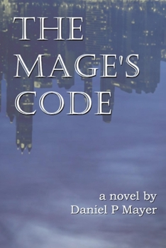 Paperback The Mage's Code: Book 1 Search Volume 1 Book