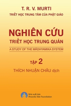 Paperback Nghiên C&#7913;u Tri&#7871;t H&#7885;c Trung Quán - T&#7853;p 2 [Vietnamese] Book