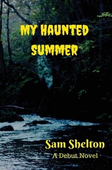 Paperback My Haunted Summer Book