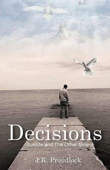 Paperback Decisions: Suicide and the Other Side Book