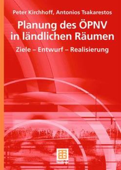 Paperback Planung Des Öpnv in Ländlichen Räumen: Ziele - Entwurf - Realisierung [German] Book