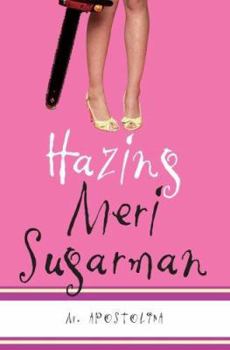 Paperback Hazing Meri Sugarman Book