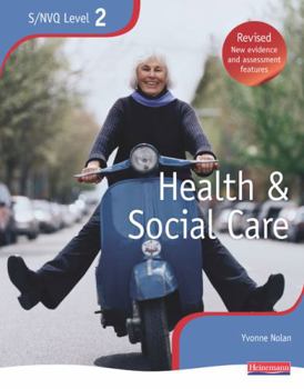 Paperback Nvq/Svq Level 2 Health and Social Care Candidate Book, Revised Edition Book