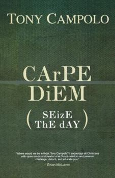 Paperback CArPE DiEM: SEizE ThE dAY Book