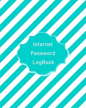 Internet Password Log Book: Striped Teal Online Tracker Keeps Your Info Safe