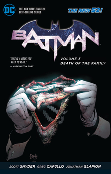 Batman, Volume 3: Death of the Family - Book #3 of the Batman (2011)