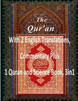 Paperback The Quran: With 2 English Translations, Commentary Plus 1 Quran and Science Book, 3in1 Book