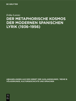 Hardcover Der metaphorische Kosmos der modernen spanischen Lyrik (1936-1956) [German] Book