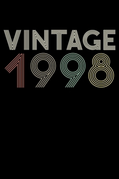 Vintage 1998 Notebook 22th Birthday Gift: Lined Notebook / Journal Gift, 120 Pages, 6x9, Soft Cover, Matte Finish