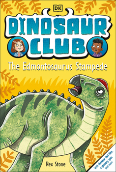 Hardcover Dinosaur Club: The Edmontosaurus Stampede Book