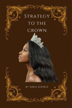 Paperback STRATEGY TO THE CROWN Book
