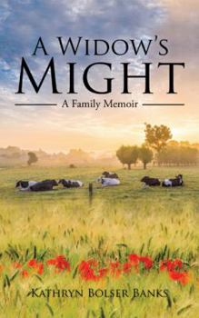 Paperback A Widow's Might: A Family Memoir Book