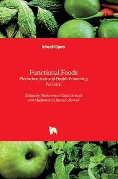 Hardcover Functional Foods: Phytochemicals and Health Promoting Potential Book