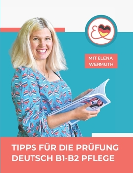 Paperback Tipps für die Prüfung Deutsch B1-B2 Pflege [German] Book