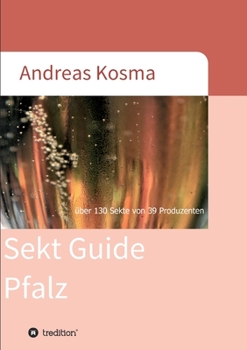Sekt Guide Pfalz (German Edition)