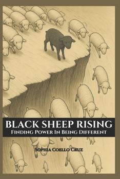 Paperback Black Sheep Rising: Finding Power in Being Different Book