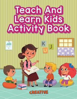 Paperback Teach And Learn Kids Activity Book