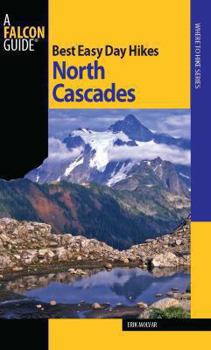 Paperback Best Easy Day Hikes North Cascades Book