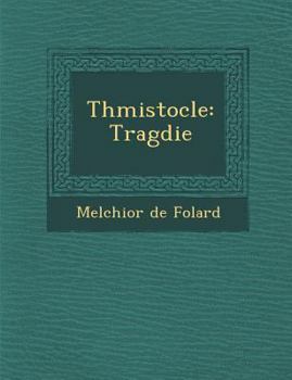 Paperback Th Mistocle: Trag Die [French] Book