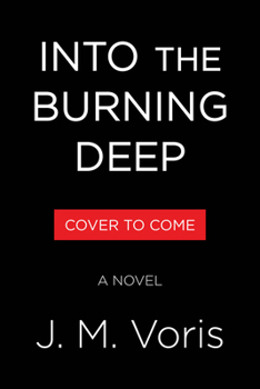 Paperback Into the Burning Deep: A Novel Book