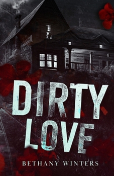 Paperback Dirty Love (Alternate Cover Edition) Book