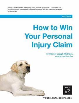 Paperback How to Win Your Personal Injury Claim Book
