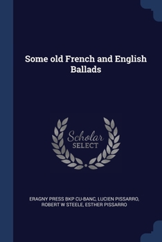 Paperback Some old French and English Ballads Book