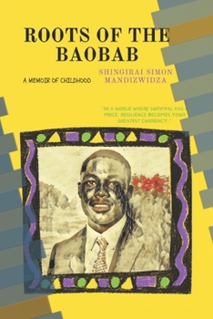 Paperback Roots of the Baobab: A Memoir Book