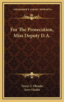 Hardcover For The Prosecution, Miss Deputy D.A. Book