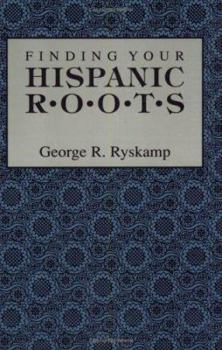 Paperback Finding Your Hispanic Roots Book