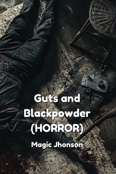 Paperback Guts and Blackpowder (HORROR) Book