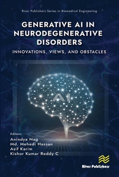 Hardcover Generative AI in Neurodegenerative Disorders: Innovations, Views, and Obstacles Book