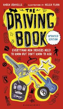 Paperback The Driving Book: Everything New Drivers Need to Know But Don't Know to Ask Book