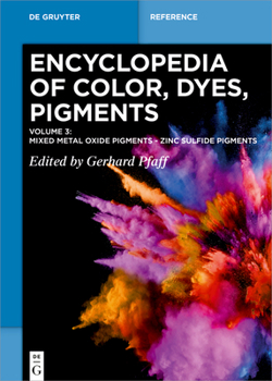 Encyclopedia of Color, Dyes, Pigments. Volume 3