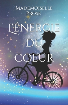 Paperback L'énergie du coeur [French] Book