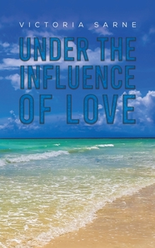 Paperback Under the Influence of Love Book