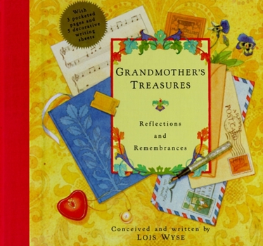 Hardcover Grandmother's Treasures: Reflections and Remembrances Book