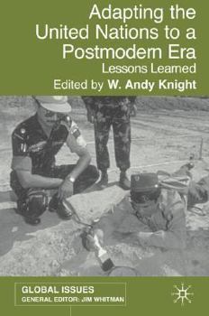 Paperback Adapting the United Nations to a Post-Modern Era: Lessons Learned Book