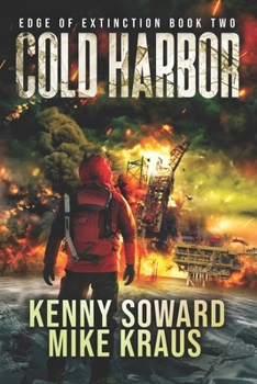 Paperback Cold Harbor - Edge of Extinction Book 2: (A Post-Apocalyptic Survival Thriller Series) Book