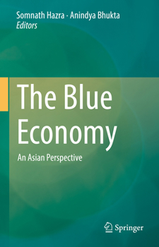 Hardcover The Blue Economy: An Asian Perspective Book