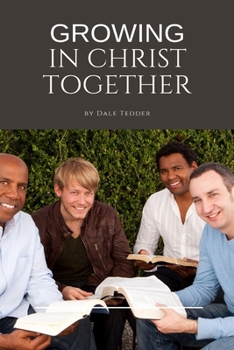 Paperback Growing in Christ Together Book