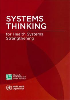 Paperback Systems Thinking for Health Systems Strengthening Book